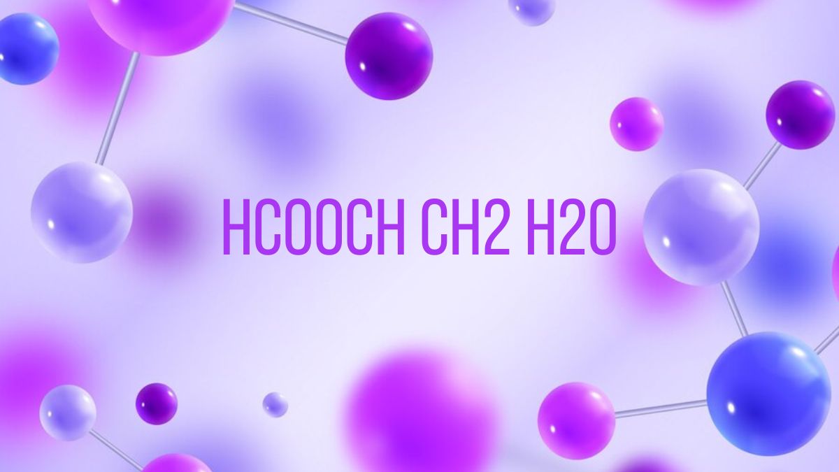 hcooch ch2 h2o